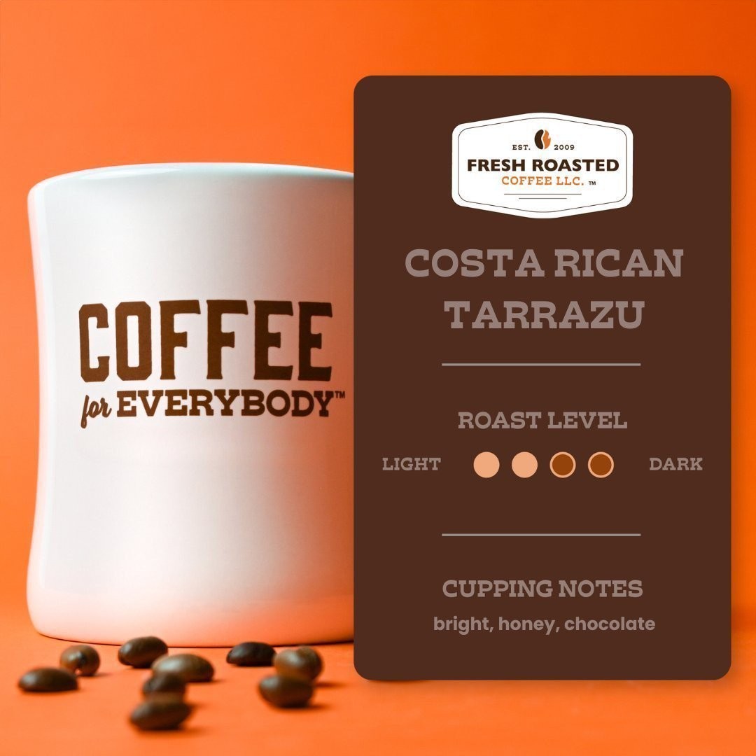 Costa Rica Tarrazu | Single Origin Coffee | Fresh Roasted Coffee