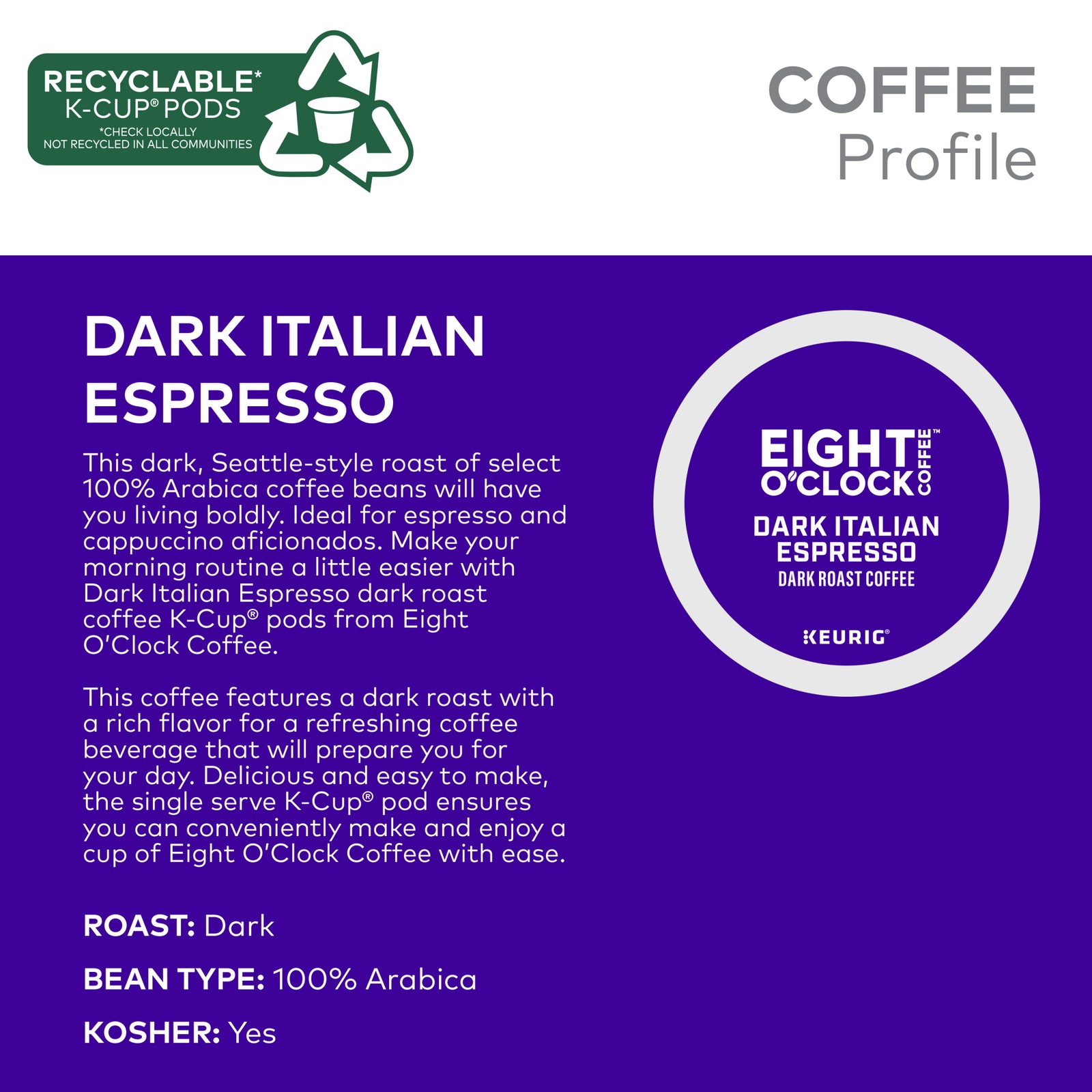 Eight O Clock, Dark Italian Roast, K-Cup Pods, Dark Roast Coffee, 144 Count